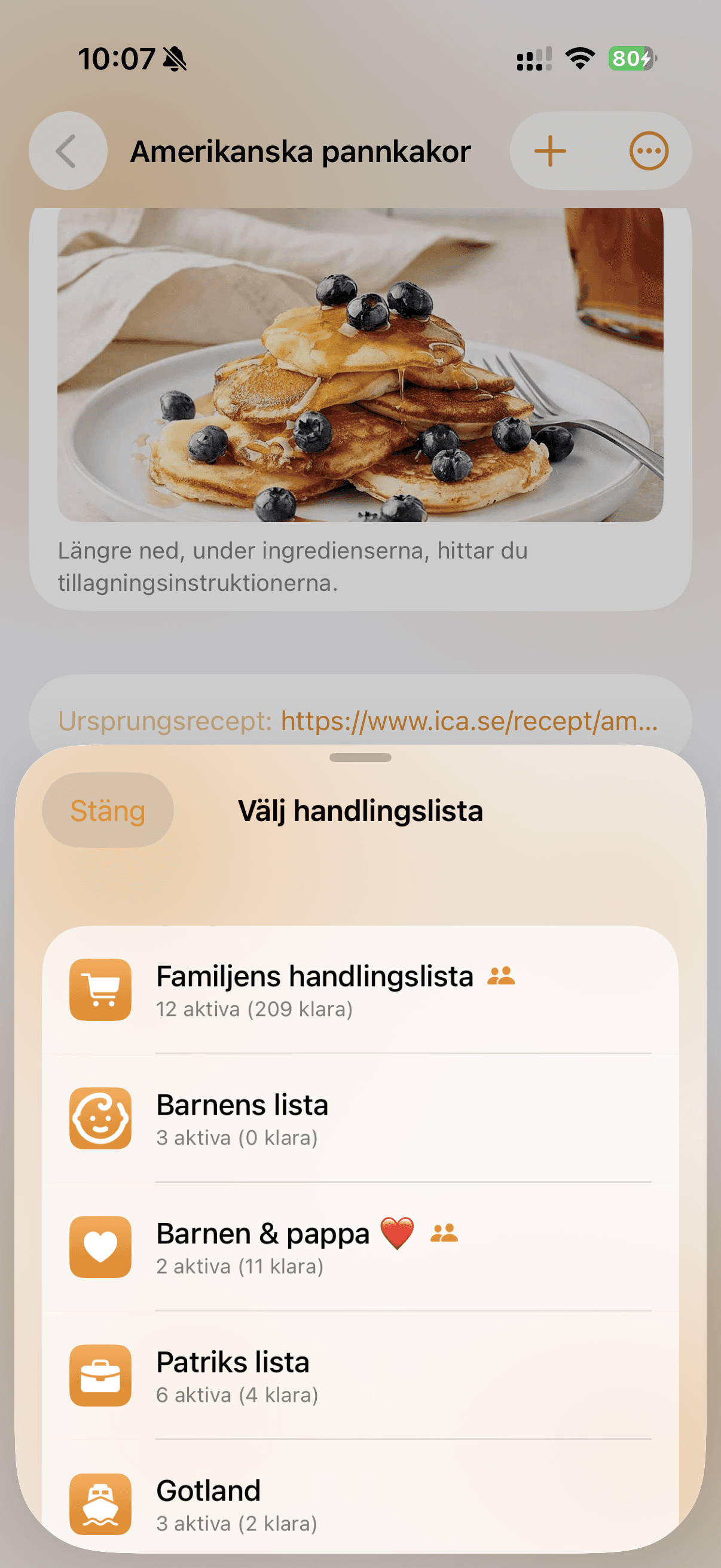 Väljer vilken handlingslista ett recepts ingredienser ska läggas till i